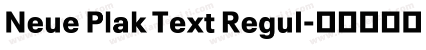 Neue Plak Text Regul字体转换